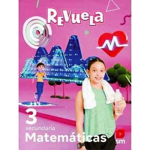 MATEMATICAS 3 REVUELA SECUNDARIA, de Sm Ediciones. Editorial SM PRE PRI SEC REL, tapa blanda, edición 1 en español