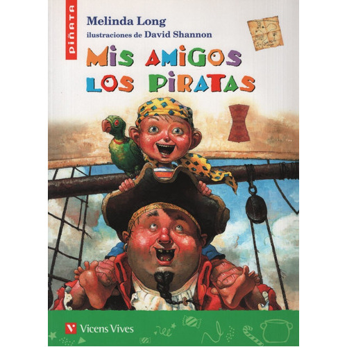 Mis Amigos Los Piratas - Piñata, De Vv. Aa.. Editorial Vicens Vives/black Cat, Tapa Blanda En Español, 2004