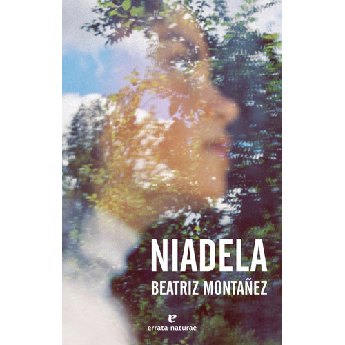 Niadela, De Montañez, Beatriz. Editorial Errata Naturae Editores S.l, Tapa Blanda En Español