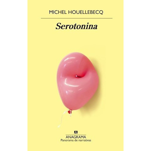 Serotonina - Michel Houellebecq