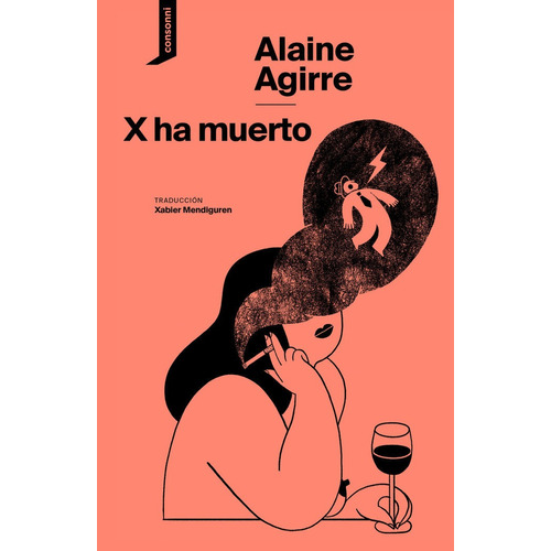 X Ha Muerto, De Agirre, Alaine. Editorial Consonni Ediciones S.coop. Pequeña, Tapa Blanda En Español