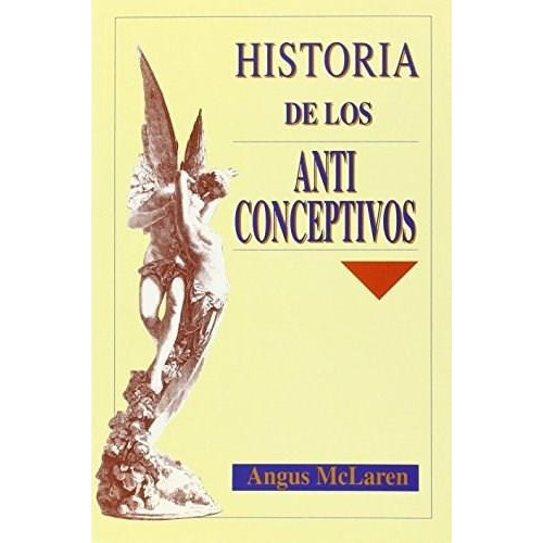 Historia De Los Anticonceptivos