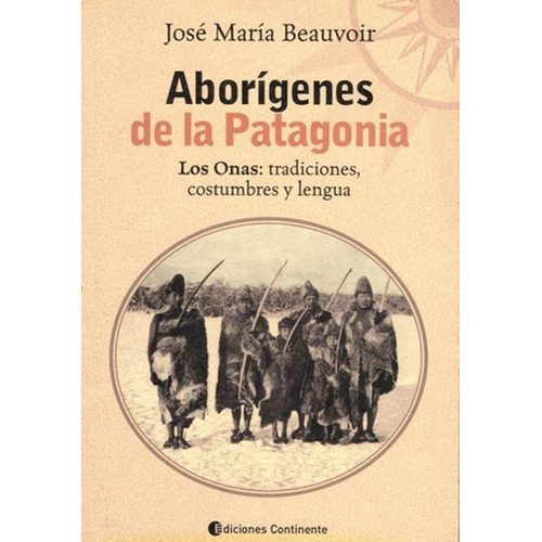 Aborigenes De La Patagonia