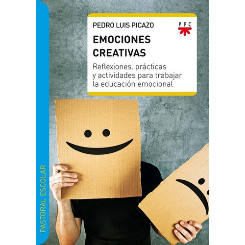 Emociones creativas, de Picazo Gómez, Pedro Luis. Editorial PPC EDITORIAL, tapa blanda en español