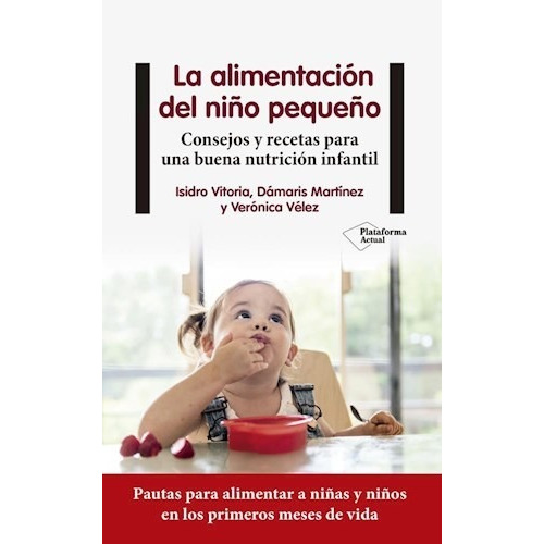 Alimentacion Del Ni침o Peque침o - Isidro - Plataforma - Libro