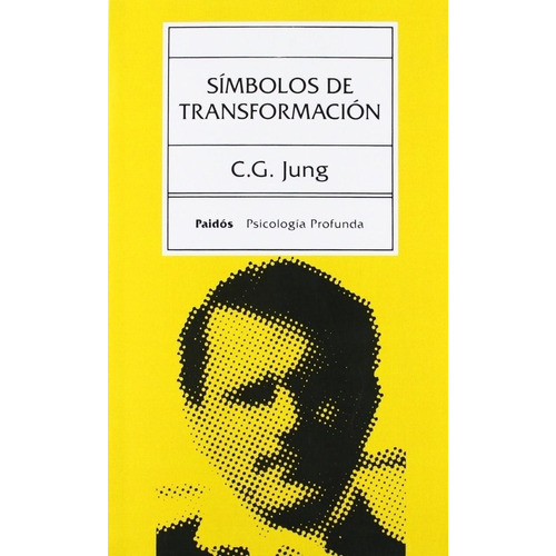 Simbolos De Transformacion - Carl Gustav Jung