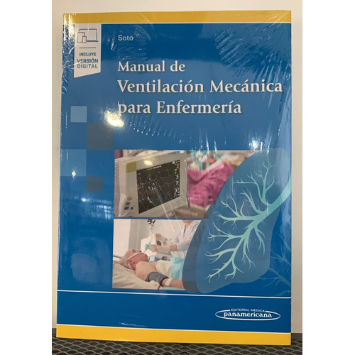 Soto. Manual De Ventilación Mecánica Para Enfermería 