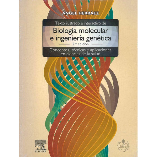 Herráez Texto Ilustrado E Interactivo De Biología Molecular 
