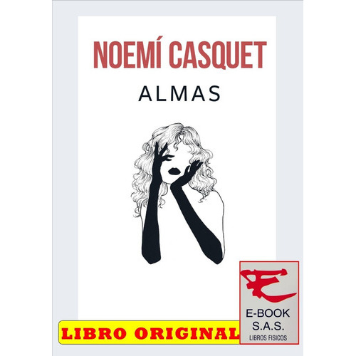 Almas -noemi Casquet, De Noemi Casquet. Editorial Ediciones B, Tapa Blanda En Español