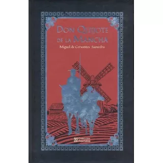 Don Quijote De La Mancha Miguel De Cervantes Saavedra P.dura