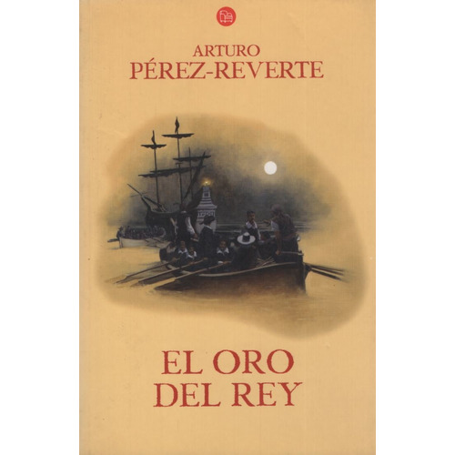 El Oro Del Rey (bolsillo)