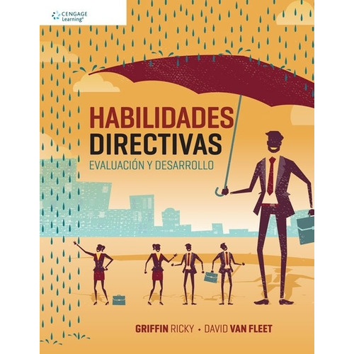Habilidades Directivas. Evaluacion Y Desarrollo, De Griffin, Ricky W.. Editorial Cengage Learning En Español