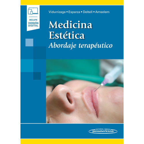Vidurrizaga Medicina Estética Abordaje Terapéutico, De Vidurrizaga De Amézaga  Carlos. Editorial Médica Panamericana, Tapa Blanda En Español, 2011