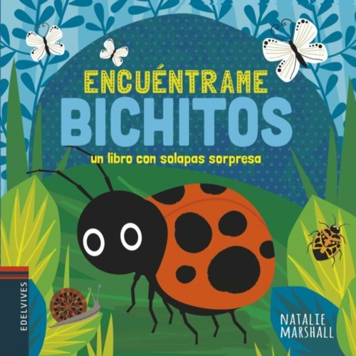 Libro Solapas Sorpresa - Encuentrame Bichitos