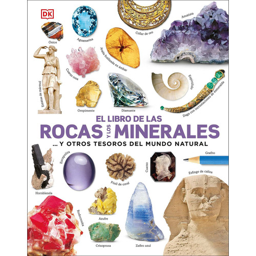 El Libro De Las Rocas Y Los Minerales, De Dk. Editorial Cosar, Tapa Dura En Español, 2021