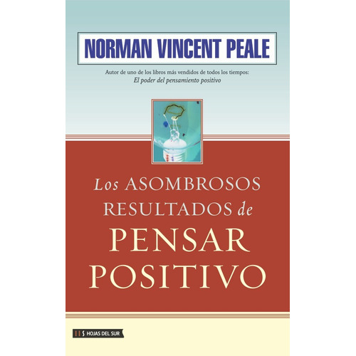 Los Asombrosos Resultados De Pensar Positivo - Norman Vic...