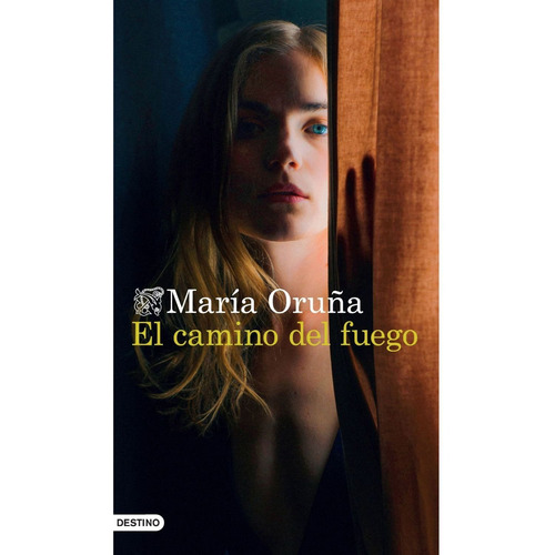 Libro El Camino Del Fuego - María Oruña