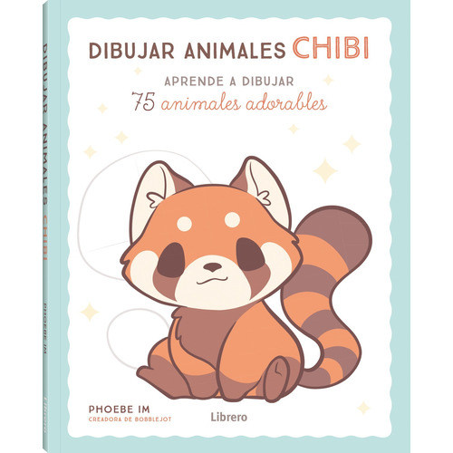 Dibujar Animales Chibi. 75 Animales Adorables