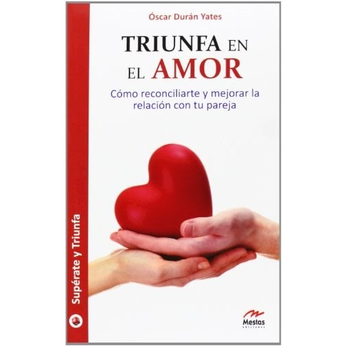 Libro Triunfa En El Amor De Oscar Duran Yates