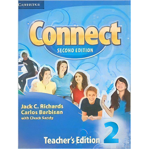 Connect Level 2- Teacher`s  2nd Edition Kel Edicione, De Richards,jack & Barbisan,carlos. Editorial Cambridge University Press En Inglés