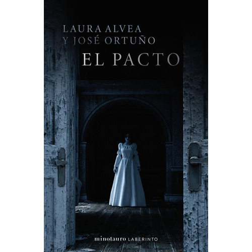 Libro: El Pacto. Alvea, Laura/ortuño, Jose. Minotauro