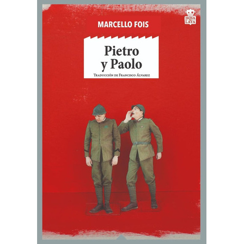 Pietro Y Paolo, De Fois Marcello. Editorial Hoja De Lata, Tapa Blanda, Edición 1 En Español