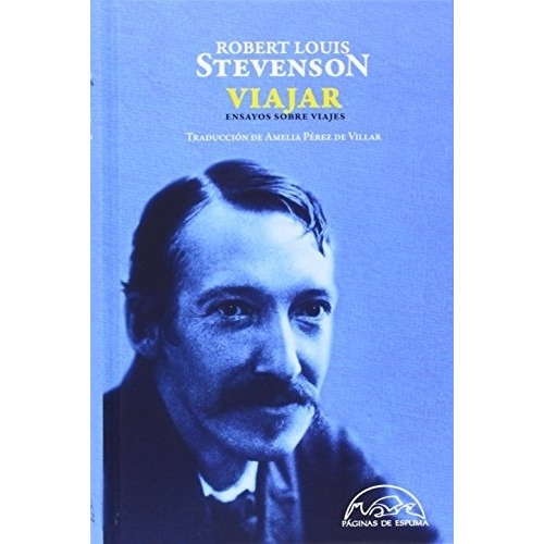 Viajar - Robert Louis Stevenson