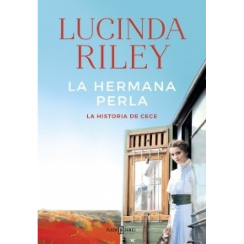 La Hermana Perla. Las Siete Hermanas 4 - Lucinda Riley (td)