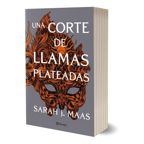 Libro Una Corte De Llamas Plateadas - Spin Off De Una Corte De Rosas Y Espinas, de Maas, Sarah J.. Editorial Planeta, tapa blanda en español, 2021