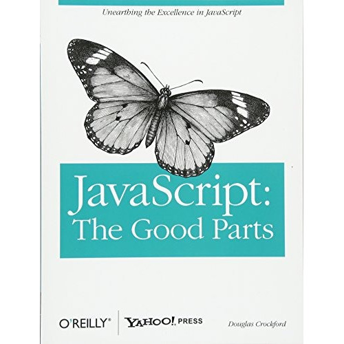 Javascript: The Good Parts, De Douglas Crockford. Editorial O'reilly Media, Tapa Blanda En Inglés, 0000