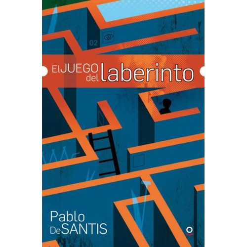 Libro El Juego Del Laberinto - Pablo De Santis