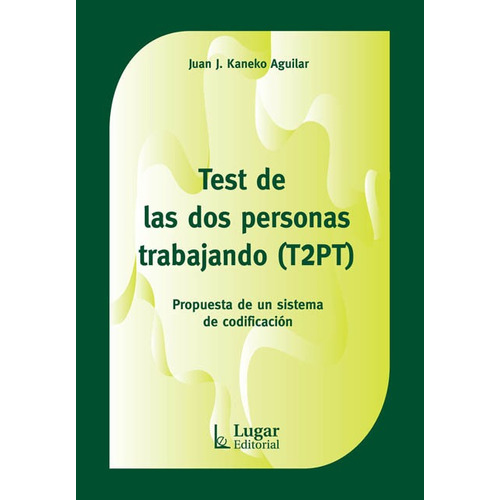 Libro Test De Las Dos Personas Trabajando De Juan Kaneko Agu