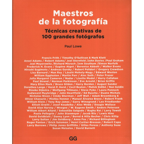 Maestros De La Fotografia - Tecnicas Creativas De 100 Grande