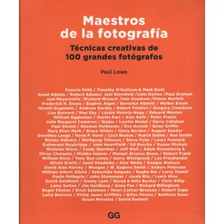 Maestros De La Fotografia - Tecnicas Creativas De 100 Grande