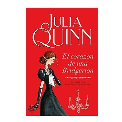 El Corazon De Una Bridgerton (julia Quinn) Ed. Urano