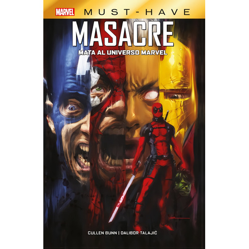 Marvel Must-have. Masacre Mata El Universo Marvel - Cullen B