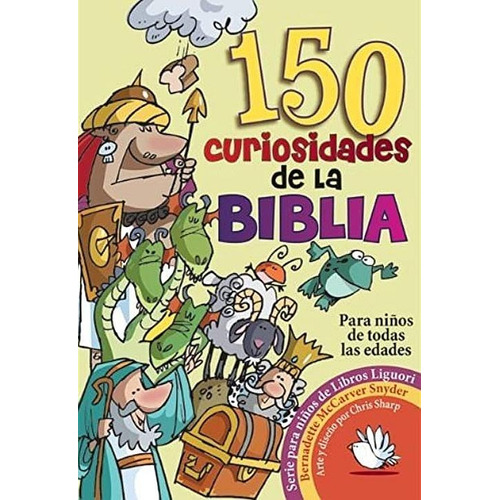 150 Curiosidades De La Biblia - Bernadette Mccarver Snyder