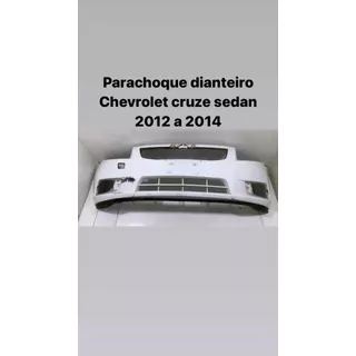 Parachoque Dianteiro Chevrolet Cruze Sedan 2012 2013 2014