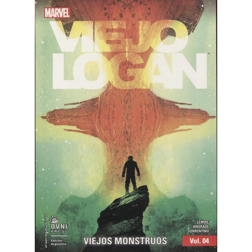 Marvel - Viejo Logan Vol 4 - Viejos Monstruos, De Marvel Comics., Vol. Unico. Editorial Ovni Press, Tapa Blanda En Español