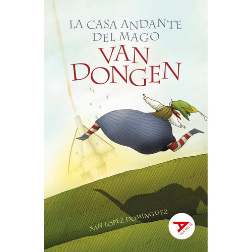 La Casa Andante Del Mago Van Dongen, De Lopez Dominguez, Xan. Editorial Luis Vives (edelvives), Tapa Blanda En Español