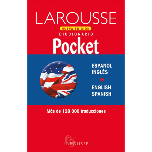 Diccionario Pocket Español/Inglés – English/Spanish, de Ediciones Larousse. Editorial Larousse, tapa blanda en inglés, 1999