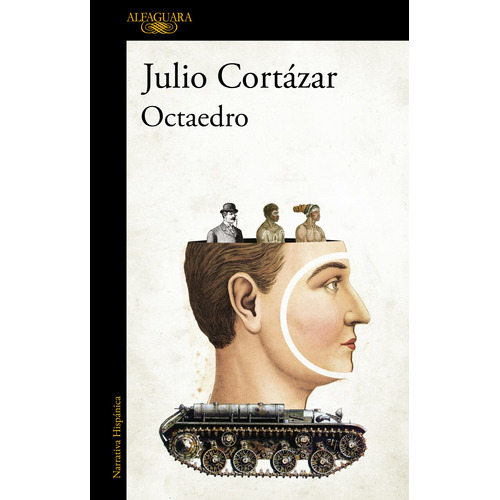 Octaedro, de Cortázar, Julio. Serie Biblioteca Cortázar Editorial Alfaguara, tapa blanda en español, 2018