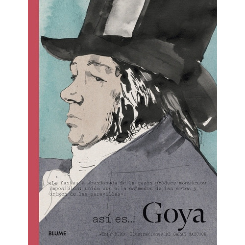 Así Es Goya, De Bird, Wendy. Editorial Blume, Tapa Blanda, Edición 1 En Español
