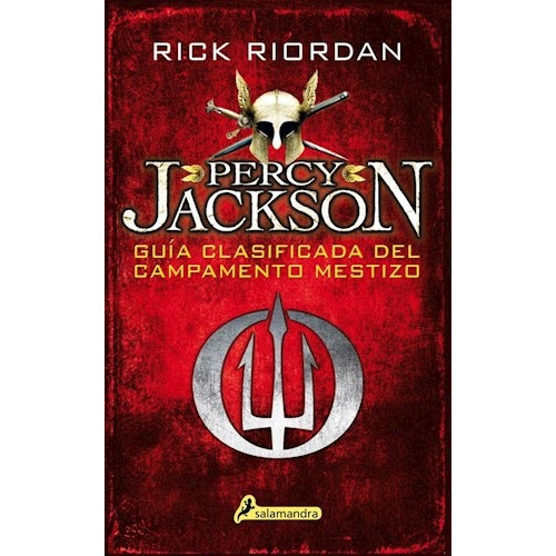 Guía Clasificada Del Campamento Mestizo - Riordan, Rick