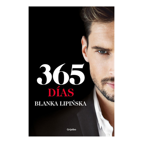 365 dias, de Blanka Lipinska. Serie 9585127357, vol. 1. Editorial Penguin Random House, tapa blanda, edición 2021 en español, 2021