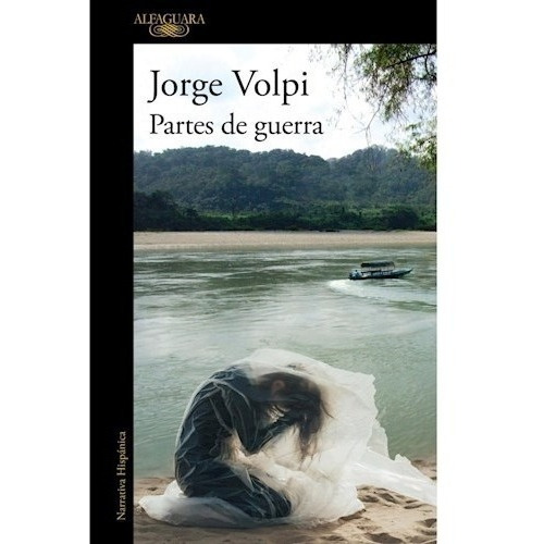 Libro Partes De Guerra - Volpi, Jorge