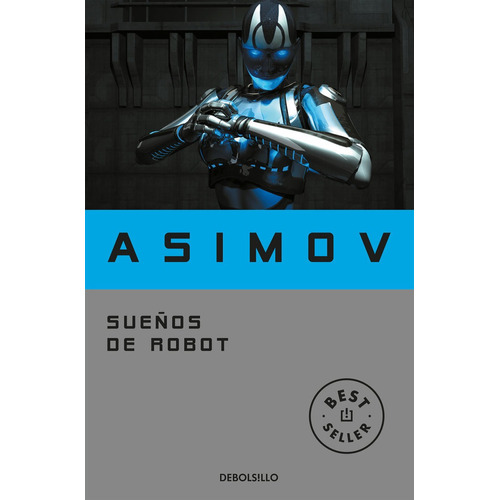 Libro Sueños De Robot. Isaac Asimov. Debolsillo