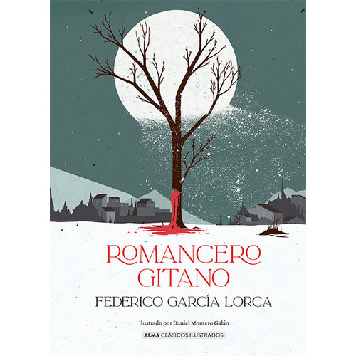 Romancero Gitano, De García Lorca, Federico. Editorial Alma, Tapa Dura En Español