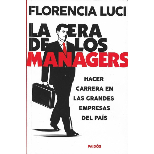 La Era De Los Managers - Luci Florencia