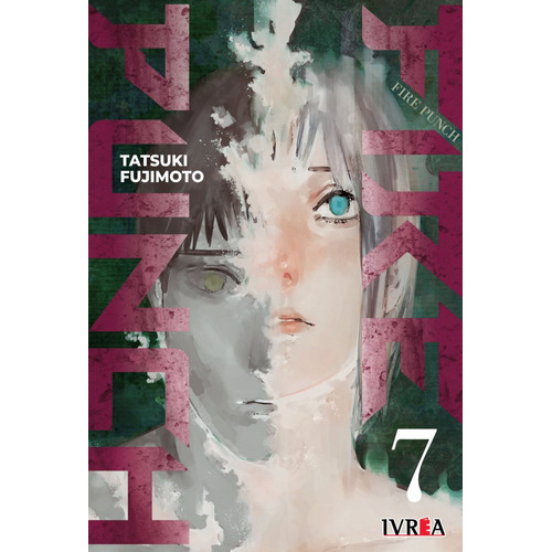 Fire Punch Vol. 7, De Tatsuki Fujimoto. Editorial Ivrea, Tapa Blanda En Español, 2023
